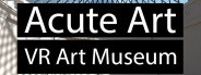 Acute Art VR Museum