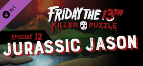 Friday the 13th: Killer Puzzle - Episode 12: Jurassic Jason