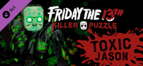 Friday the 13th: Killer Puzzle - Toxic Jason