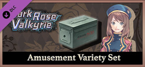 Dark Rose Valkyrie: Amusement Variety Set