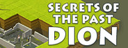Secrets of the Past: Dion