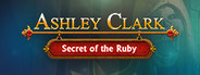 Ashley Clark: Secret of the Ruby