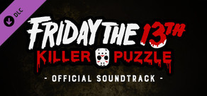 Friday the 13th: Killer Puzzle - Official Soundtrack