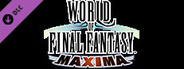 WORLD OF FINAL FANTASY® MAXIMA Upgrade