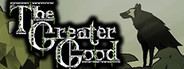 The Greater Good