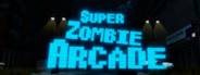 Super Zombie Arcade