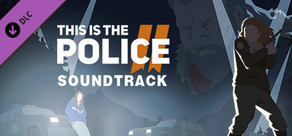 This Is the Police 2 - Soundtrack