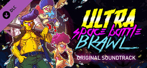 Ultra Space Battle Brawl - Original Soundtrack