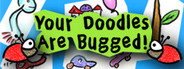 Your Doodles Are Bugged!