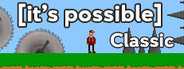 [it's possible] Classic