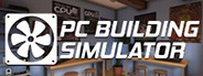 PC Building Simulator - Deadstick Case
