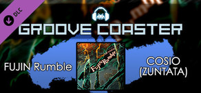 Groove Coaster - FUJIN Rumble