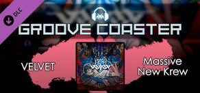 Groove Coaster - VELVET