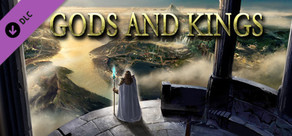 Gods and Kings：Standard Edition