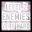 Level 2 - Very Hard - Encounter All Enemies