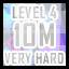 Level 4 - Very Hard - 10 Million Points