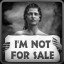 I'M NOT FOR SALE