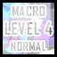 Macro - Normal - Level 4