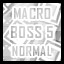 Macro - Normal - Speedy Boss Level 5