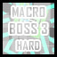Macro - Hard - Quickie Boss Level 3