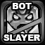 Bot Slayer