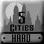5 cities, mode hard