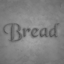 Let there be bread