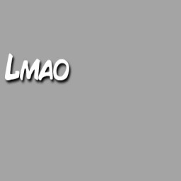 Lmao