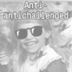 Anti-antichallenged