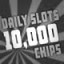 Win 10,000 Daily Slot Chips