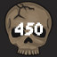 450 Monsters Killed