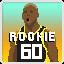 Score 60 Rookie
