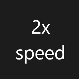 2x speed