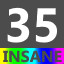 Insane 35