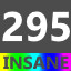Insane 295